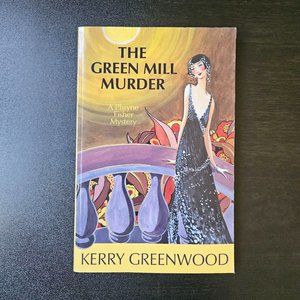4/$20 The Green Mill Murder‎ by Kerry Greenwood - Paperback